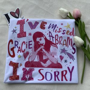 I’ve Missed You Gracie Abrams I’m Sorry Shirt