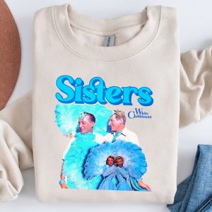 Funny Sisters Sister White Christmas Shirt