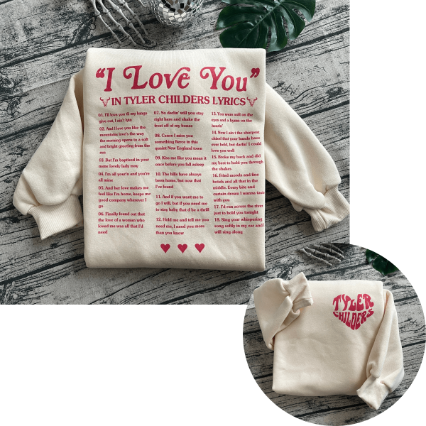 Tyler Childers 2 Sides I Love You Shirt