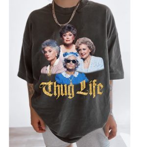 Golden Girls Thug Life Vintage T-shirt