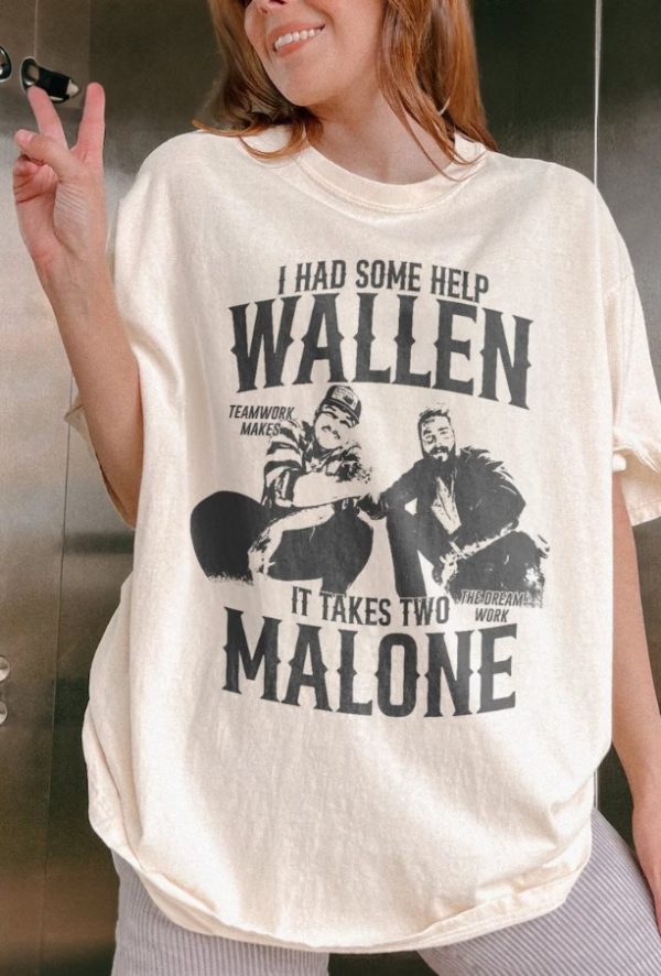 I Had Some Help Morgan Wallen Post Malone Shirt