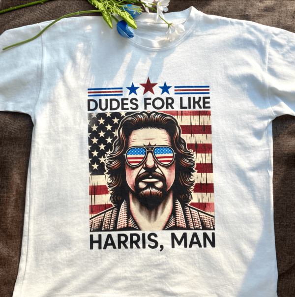 Dudes For Like Kamala Harris Shirt