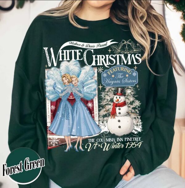 Funny Sisters Sisters White Christmas Movie Sweatshirt