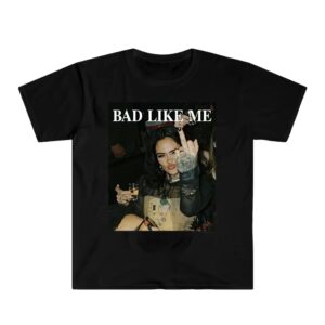 Kehlani Bad Like Me Shirt