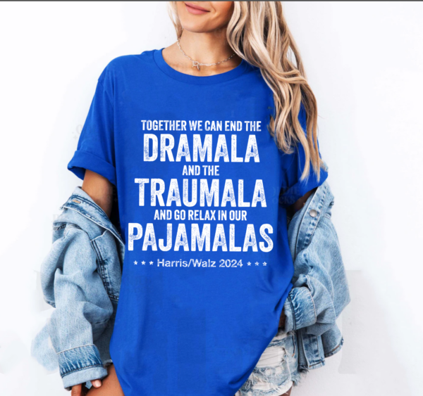 Kamala Harris SNL Traumala Dramala Pajamala Shirt