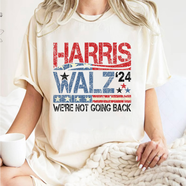 Kamala Harris We Not Going Back Vintage Shirt