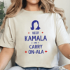 Keep Kamala And Carry Onala Harris Walz Shirt