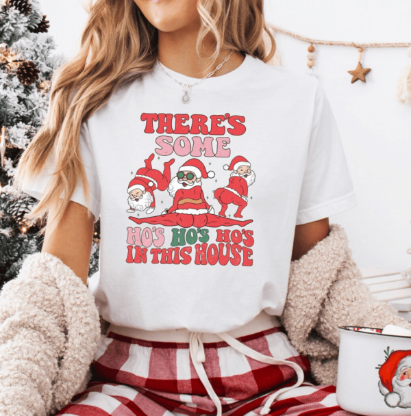 There’s Some Ho’s In This House Shirt, Funny Santa Shirt, Twerking Santa Christmas Shirt