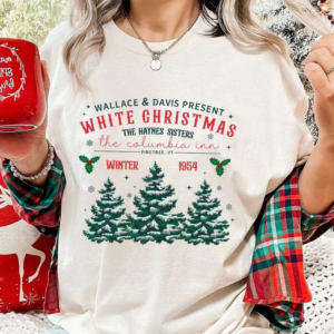 White Christmas Sister Sister Movie Pine Columbia Inn Sweatshirt