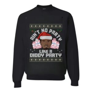 Aint No Party Like A Di.ddy Party Shirt, Ugly Christmas Sweater, Funny Christmas Shirt