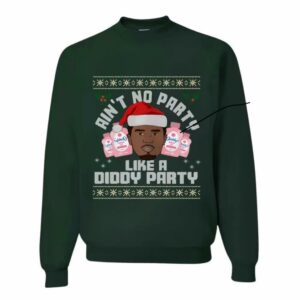 Aint No Party Like A Di.ddy Party Shirt, Ugly Christmas Sweater, Funny Christmas Shirt