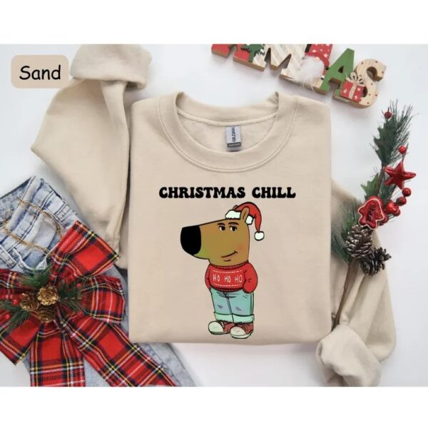 Christmas Chill Dog Guy Funny Meme Sweatshirt