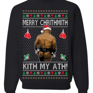 Merry Chrithmith Kith My Ath, Mike Tyson Butt Viral Kiss My Ass Boxing Fight Meme, Men Women Funny Ugly Christmas Sweater