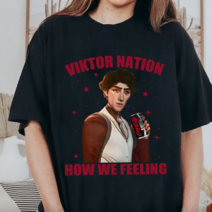 Viktor Arcane Coke Zero Shirt, Viktor Nation How We Feeling Shirt, Game League of Legend Shirt, Arcane Season 2 Anime Shirt