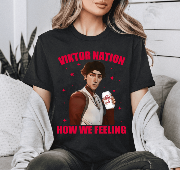 Viktor Arcane Dr Pepper Diet Shirt, Viktor Nation How We Feeling Shirt, Game LOL League of Legend Shirt