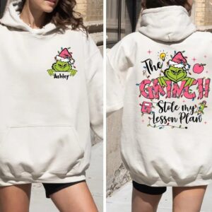 Custom Name Grinch Stole My Lesson Plan Christmas Teacher Sweatshirt Hoodie