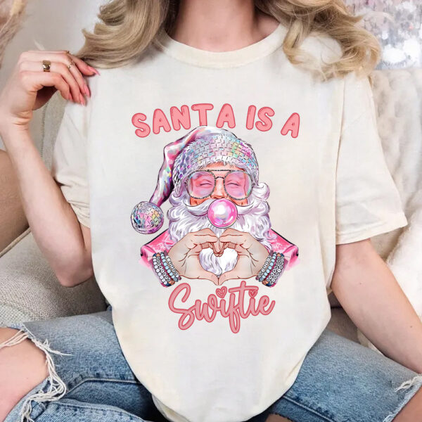 Taylor Swift Santa Is A Swiftie Christmas Sweatshirt