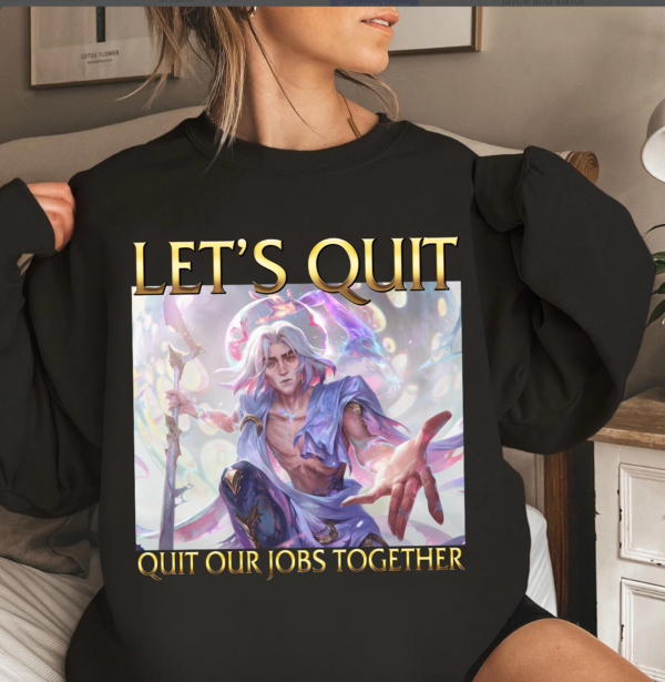 Viktor Let’s Quit Our Job Together Shirt, Viktor Arcane Shirt, League of Legends Merch