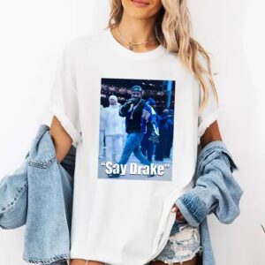 Kendrick Lamar Say Drake Meme Shirt