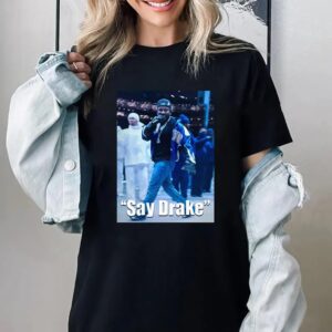 Kendrick Lamar Say Drake Meme Shirt