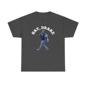 Kendrick Lamar Say Drake Meme Shirt