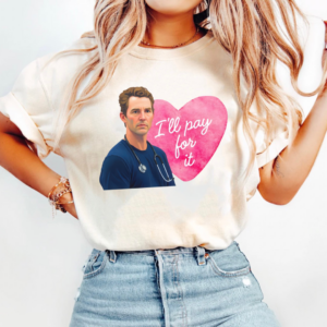 Jack Abbott I Pay For It Shirt, TV Show The Pitt Jack Shirt